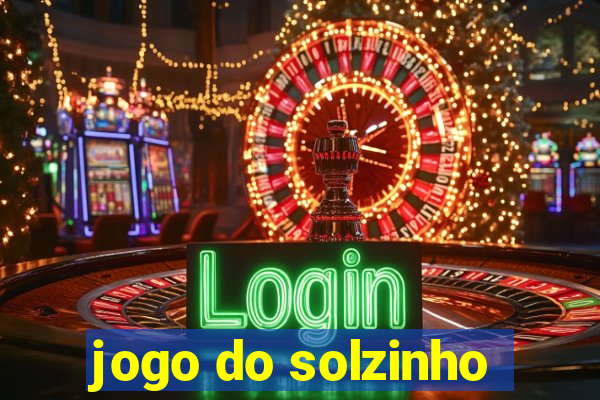 jogo do solzinho